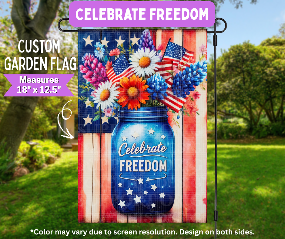Celebrate Freedom Garden Flag