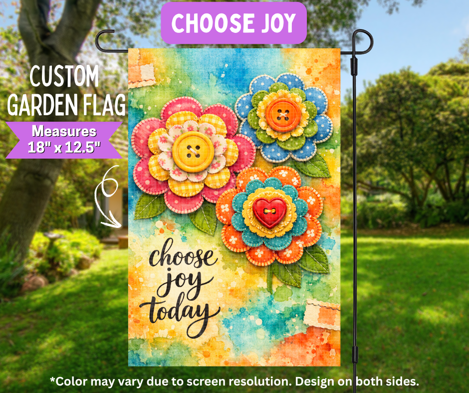 Choose Joy Garden Flag