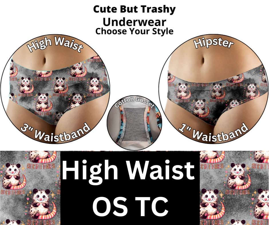 Cute But Trashy Underwear
