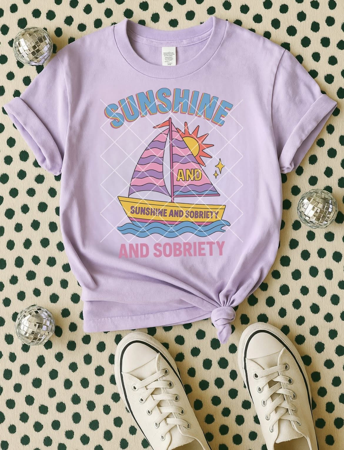 Sunshine & Sobriety- Multiple Styles