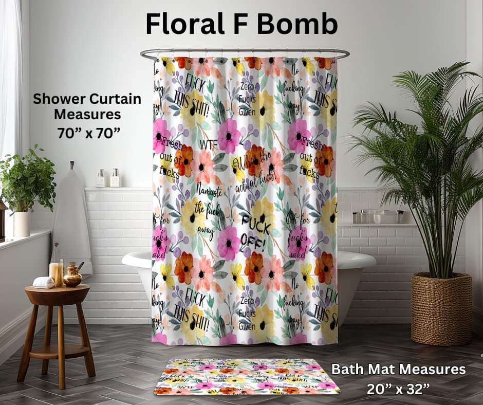 Floral F Bomb Custom Shower Curtain and/or Bath Mat