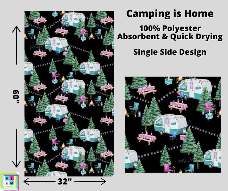 Camping Is Home Towel