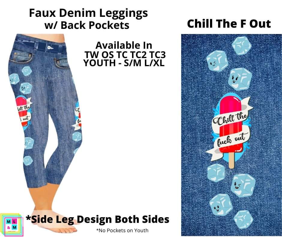 Chill The F Out Faux Denim w/ Side Leg Designs Capris