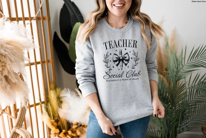Teacher Social Club Sweatshirt - Week of 9.23