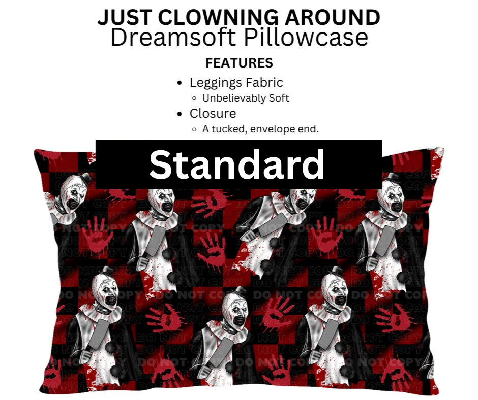 Just Clowning Around Dreamsoft Pillowcase