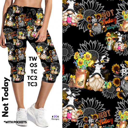 Not Today - Capri Joggers