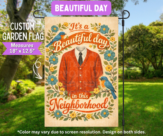 Beautiful Day Garden Flag