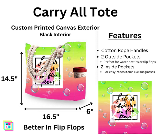 Better In Flip Flops Carry All Tote