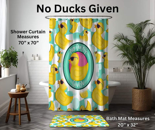 No Ducks Given Custom Shower Curtain