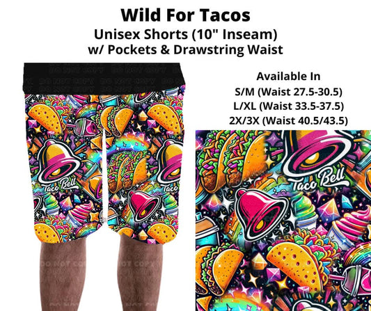 Preorder Extras! ETA Feb. Wild For Tacos Unisex Shorts