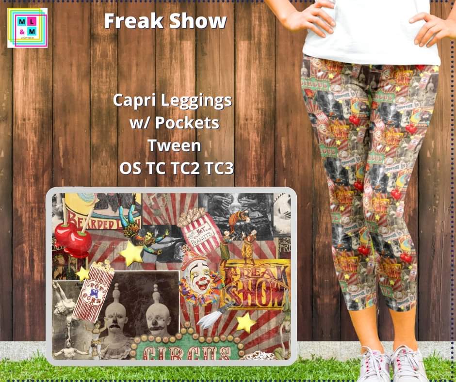 Freak Show Capris