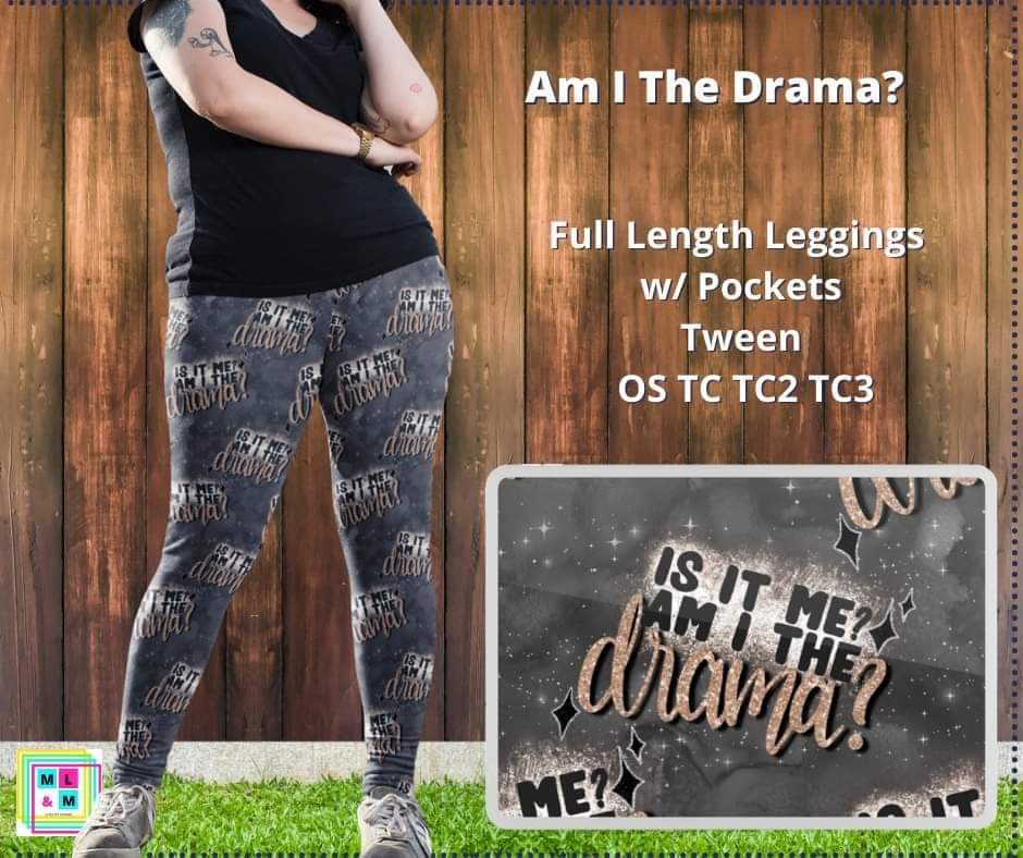Am I The Drama Full Length w/ Pockets
