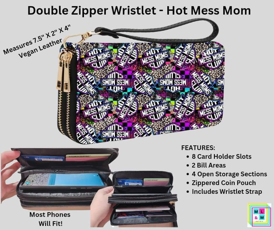 Hot Mess Mom Double Zipper Wristlet