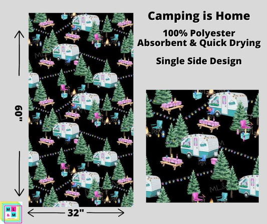 Camping Is Home Towel