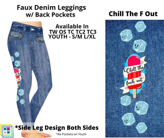 Chill The F Out Faux Denim w/ Side Leg Designs Full Length