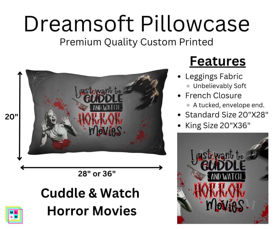 Cuddle & Watch Horror Movies Dreamsoft Pillowcase