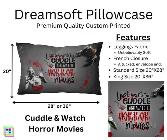 Cuddle & Watch Horror Movies Dreamsoft Pillowcase