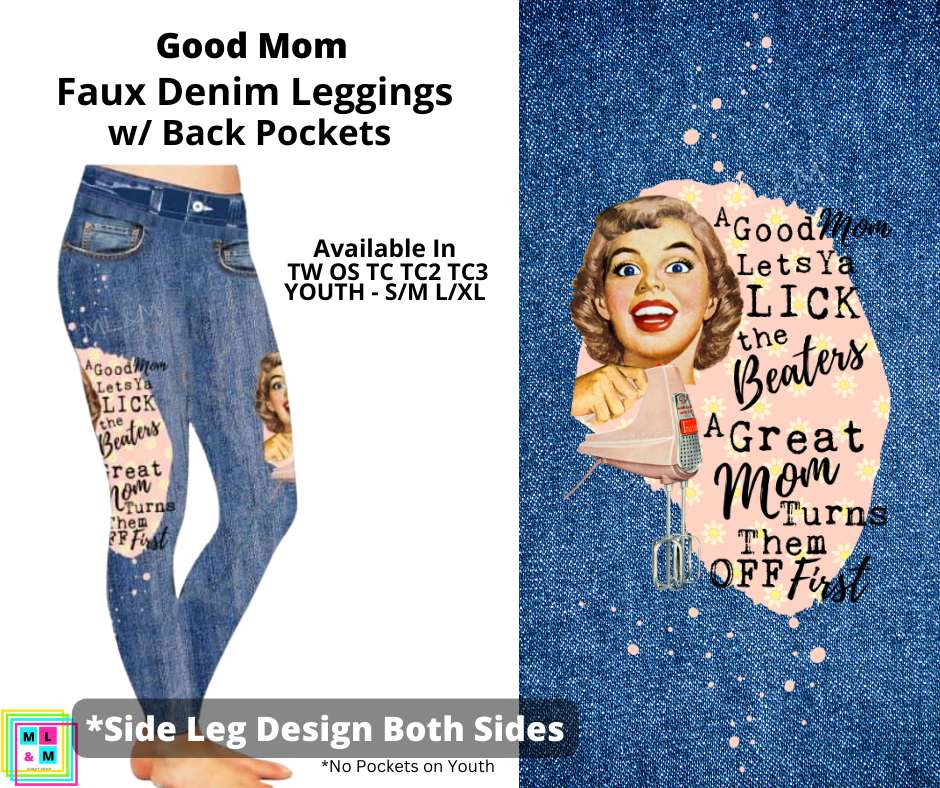 Good Mom Full Length Faux Denim w/ Side Leg Designs