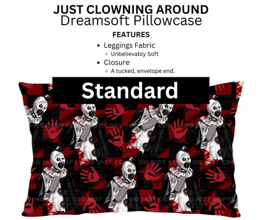 Just Clowning Around Dreamsoft Pillowcase