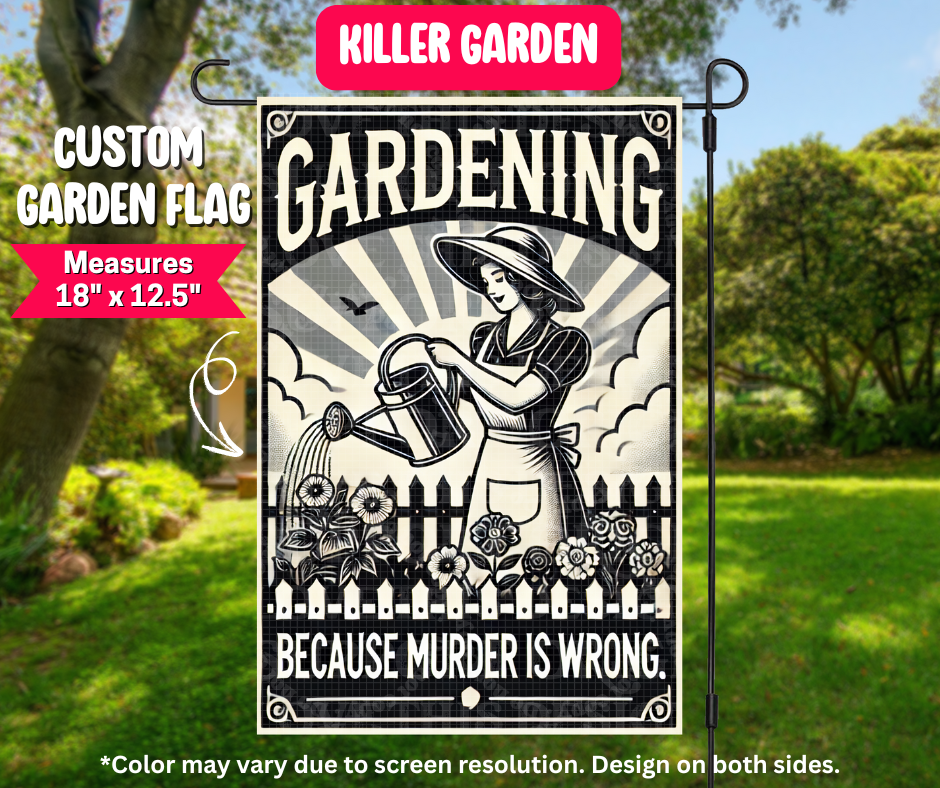 Killer Garden Garden Flag