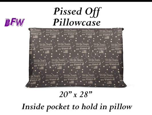 Pissed Pillowcase