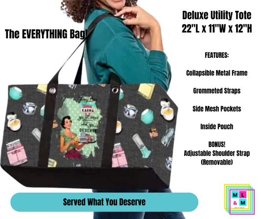 Served What You Deserve Collapsible Tote