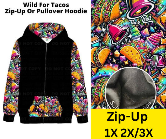 Wild For Tacos Zip-Up Hoodie