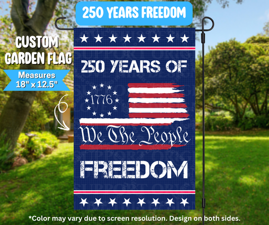250 Years Freedom Garden Flag