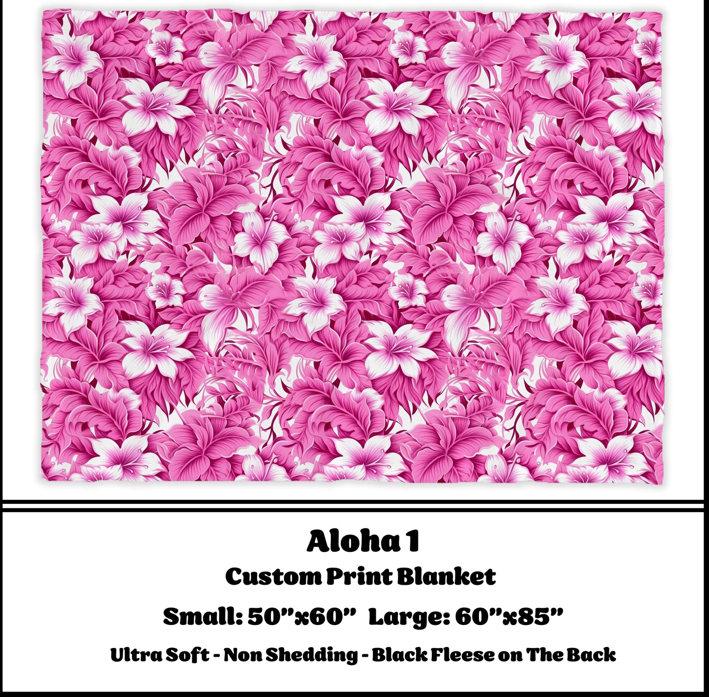 BG68 -Aloha 1 Fleece Blanket - Preorder Closes 3/23 ETA: 8-10 weeks