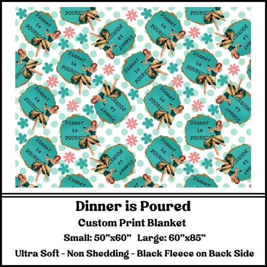 BG68 - Dinner is Poured Fleece Blanket - Preorder Closes 3/23 ETA: 8-10 weeks