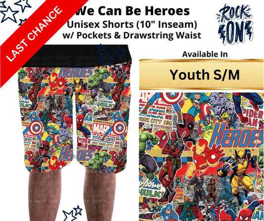 We Can Be Heroes Unisex Shorts