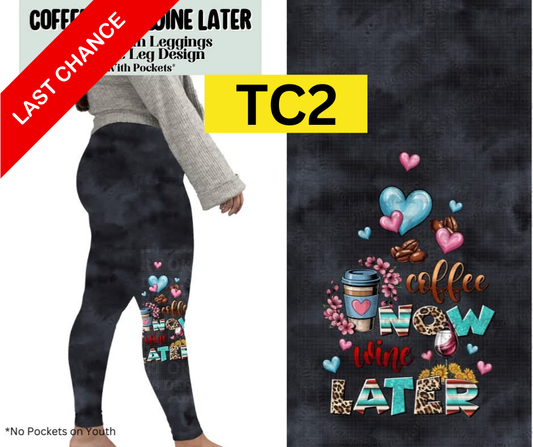 Coffee Now, Wine Later Full Length Leggings w/ Side Leg Designs