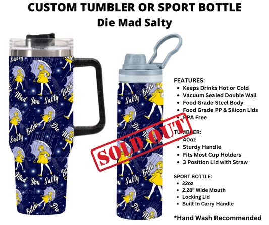 Die Mad Salty Custom Tumbler