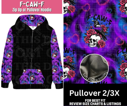 F-Caw-F Pullover Hoodie
