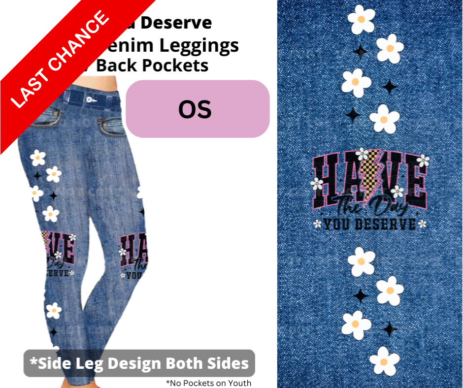 Day You Deserve Full Length Faux Denim w/ Side Leg Designs